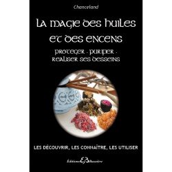 Livre - LA MAGIE DES HUILES ET...