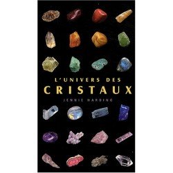 Livre - L'UNIVERS DES CRISTAUX